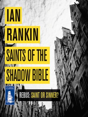 cover image of Saints of the Shadow Bible--Inspector Rebus, Book 19